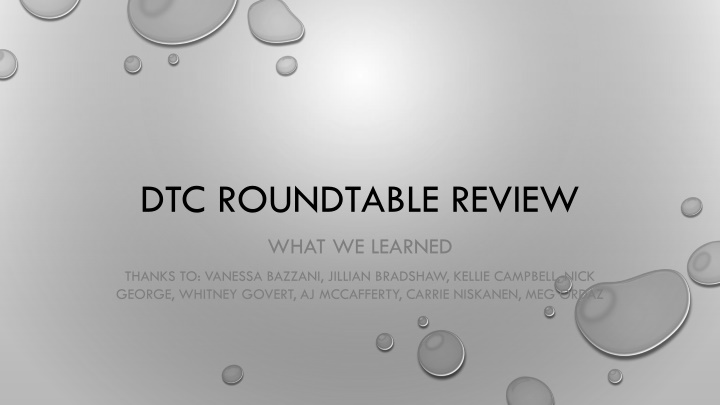 dtc roundtable review