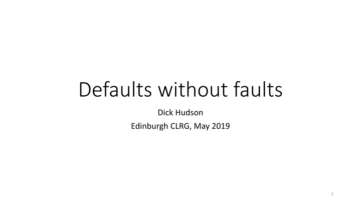 defaults without faults