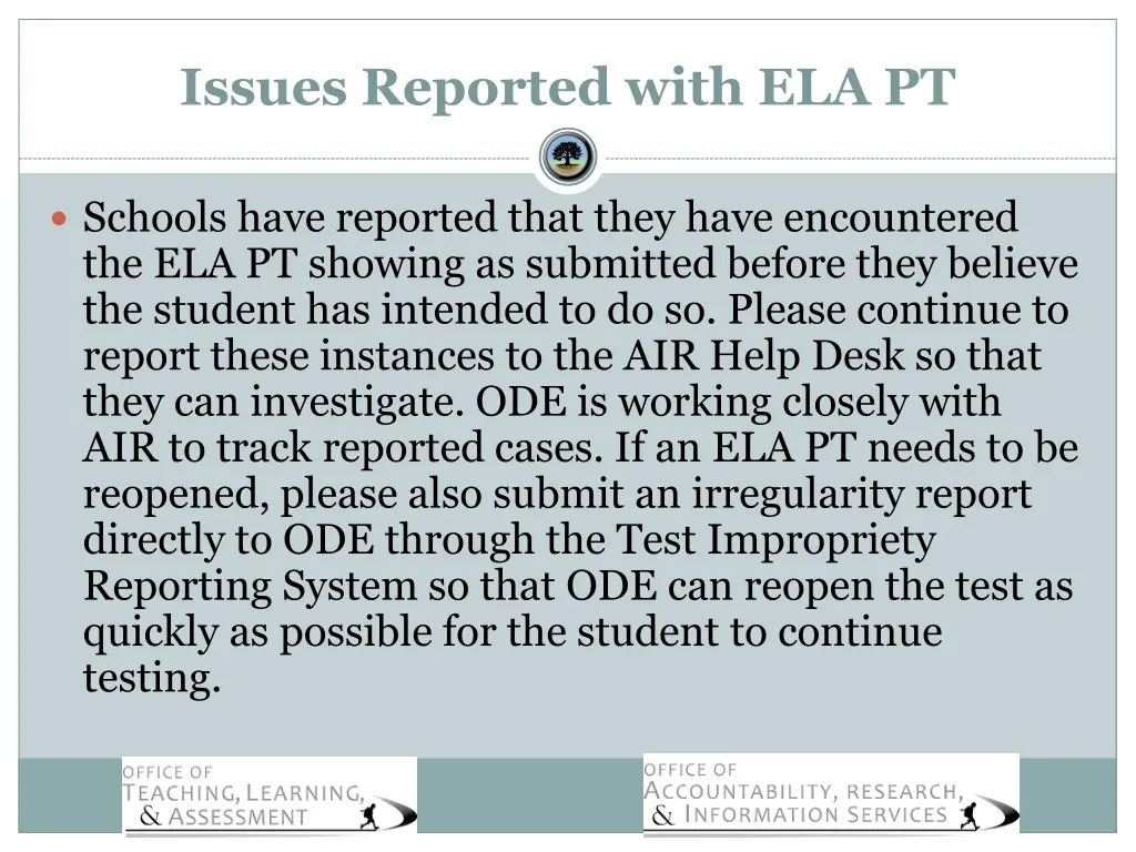issues reported with ela pt