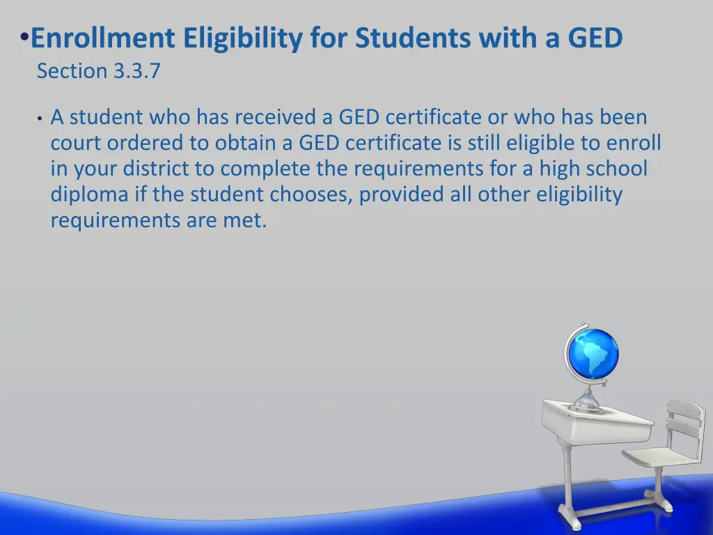 enrollment eligibility for students with a ged