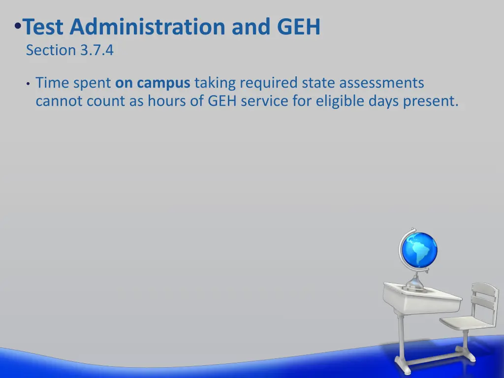 test administration and geh