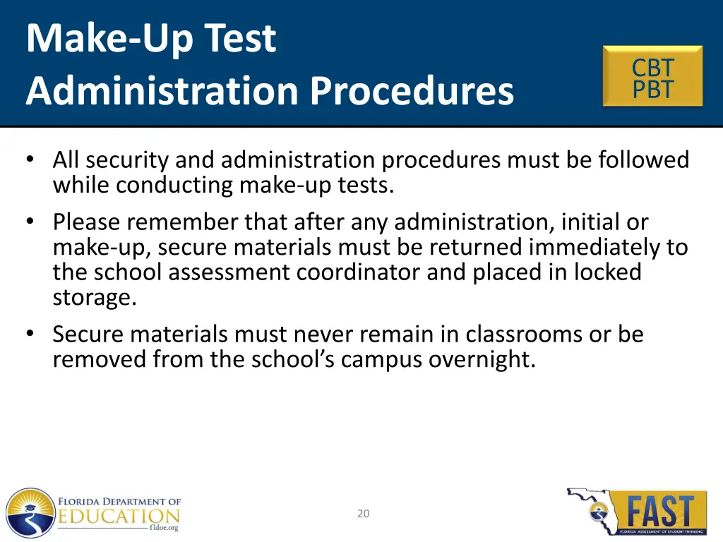 make up test administration procedures