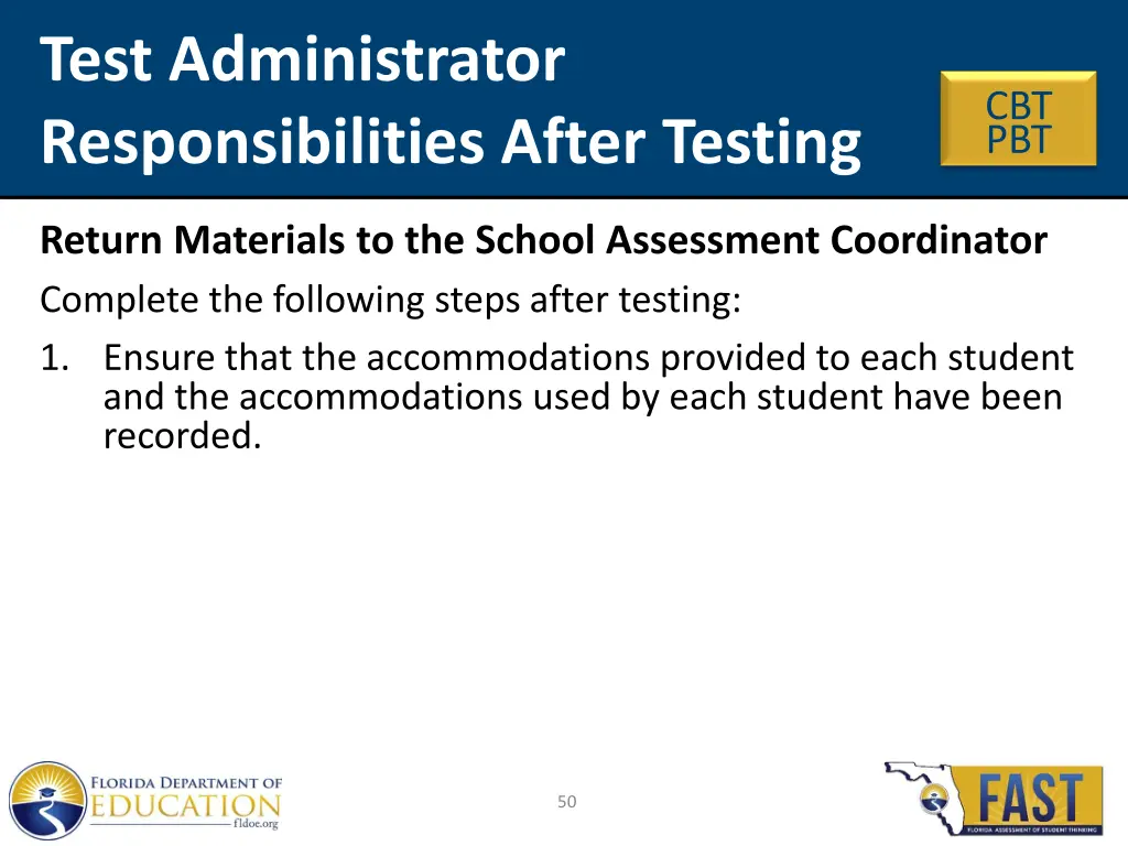 test administrator responsibilities after testing