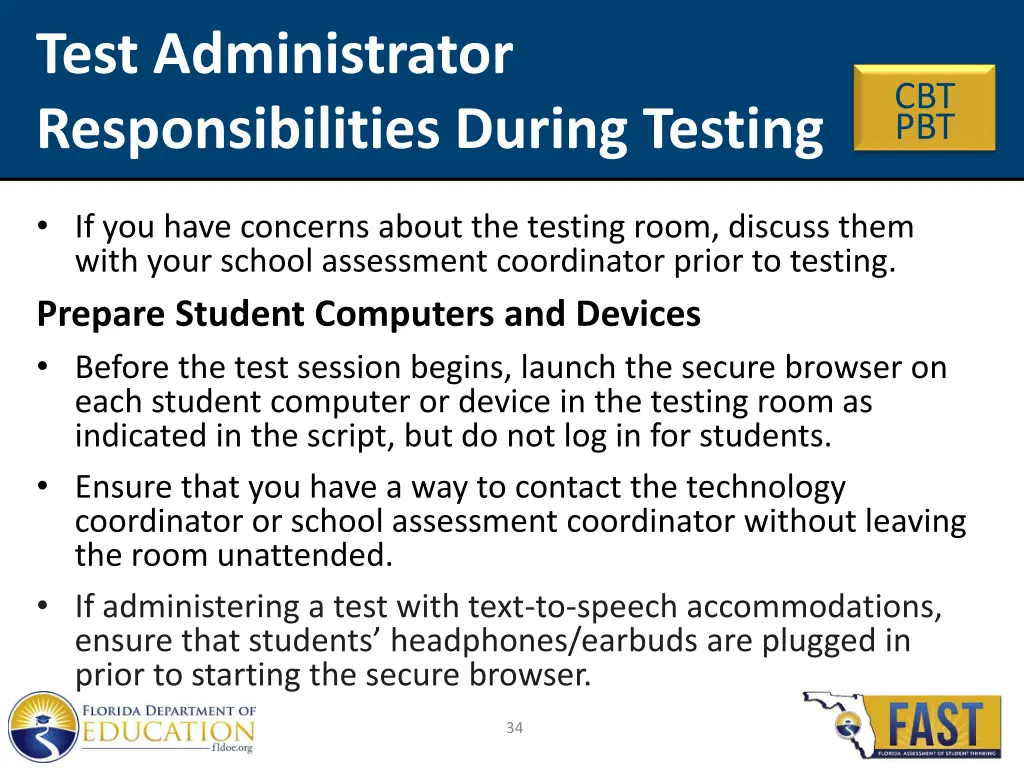 test administrator responsibilities during testing