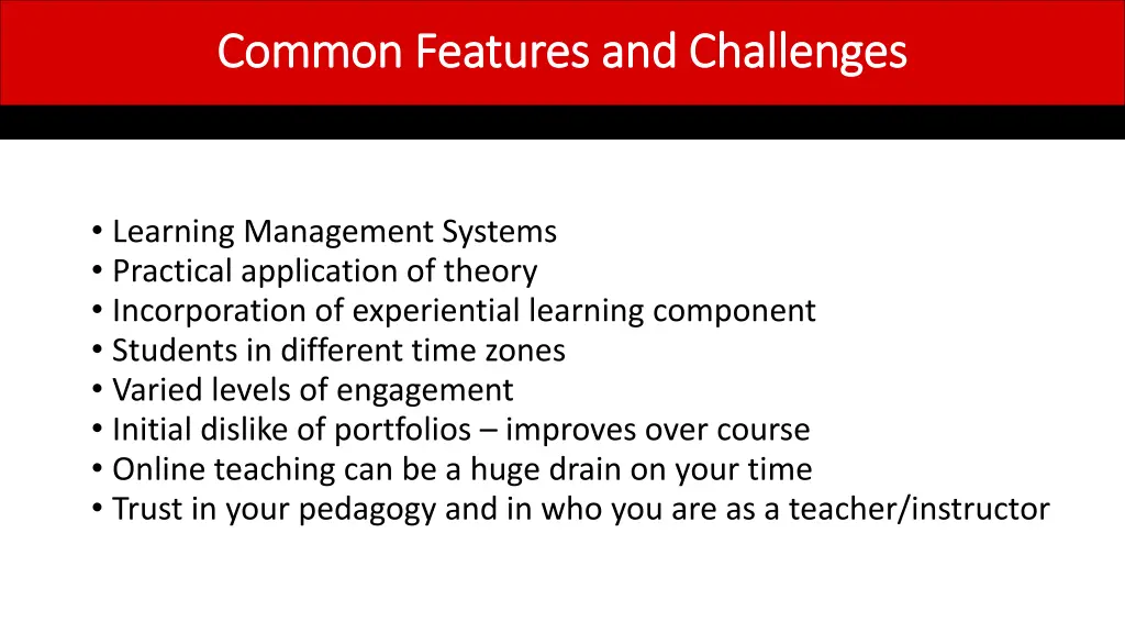 common features and challenges common features