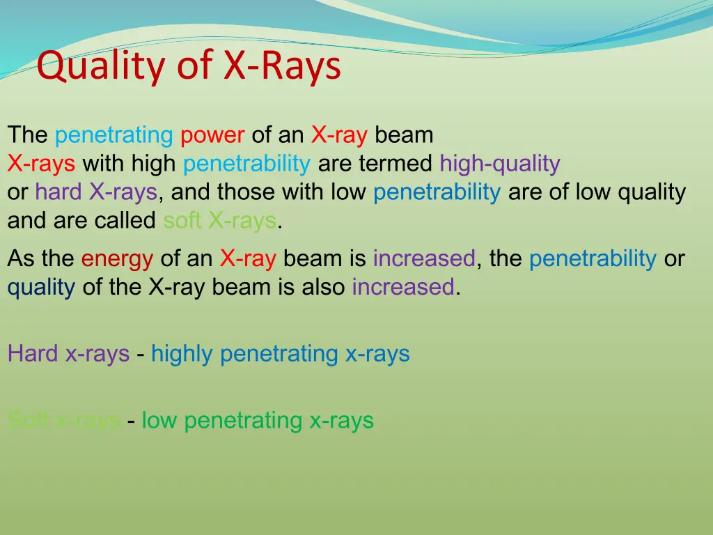 quality of x rays
