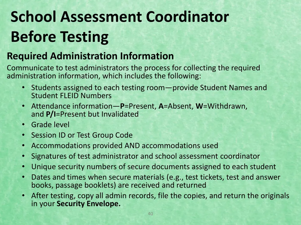 school assessment coordinator before testing 7