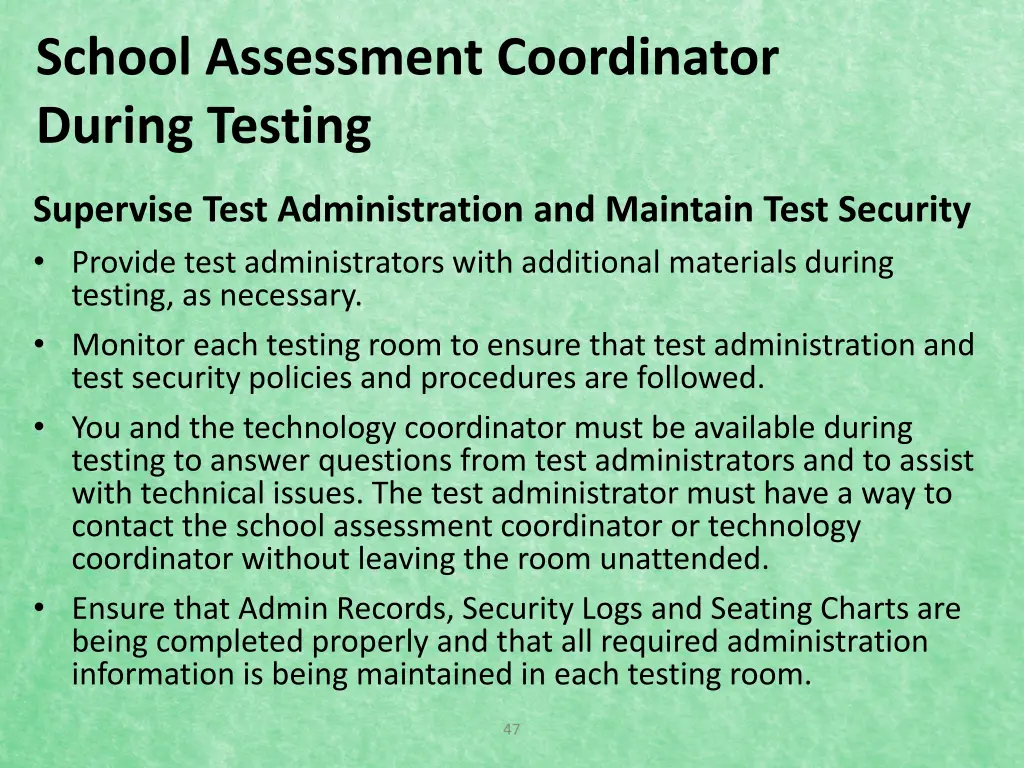 school assessment coordinator during testing 1