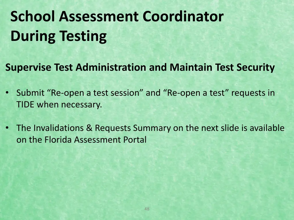 school assessment coordinator during testing 2