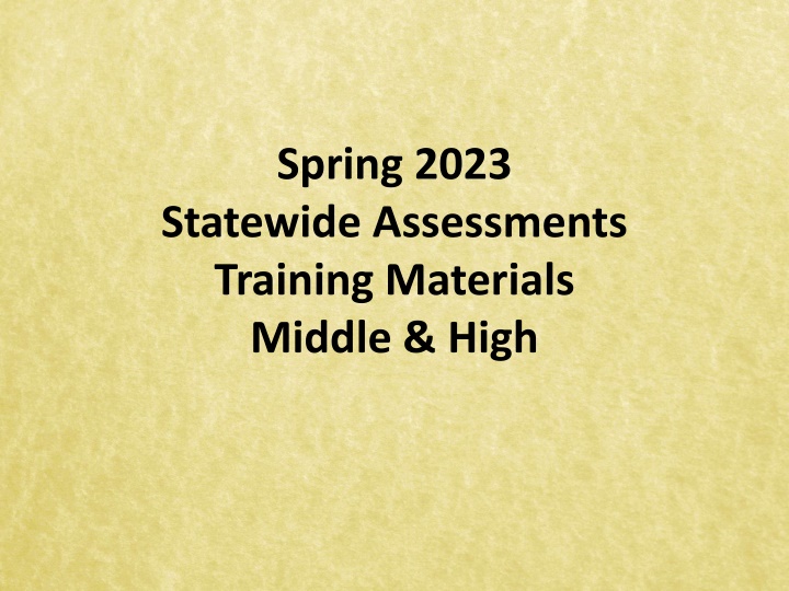 spring 2023 statewide assessments training