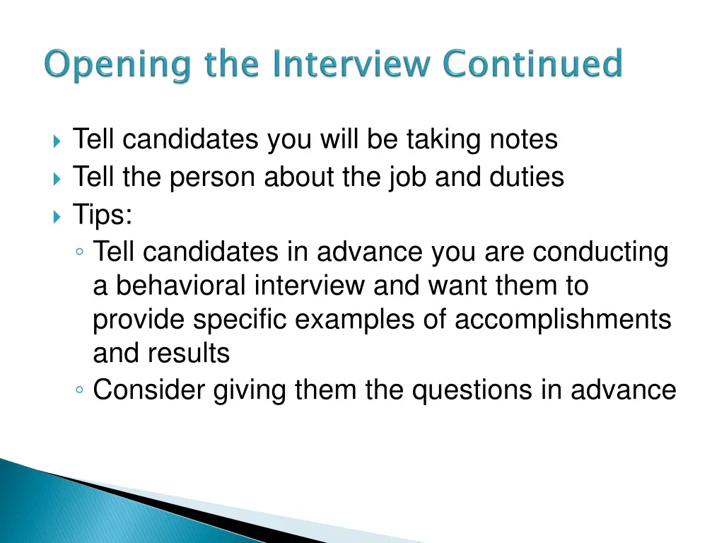 tell candidates you will be taking notes tell