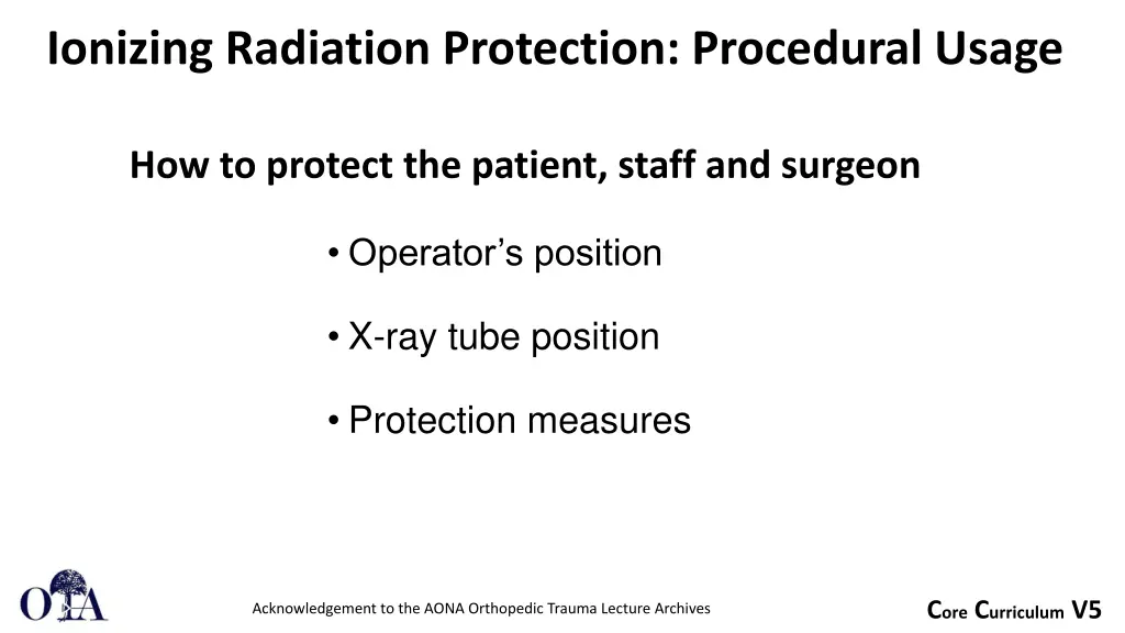 ionizing radiation protection procedural usage