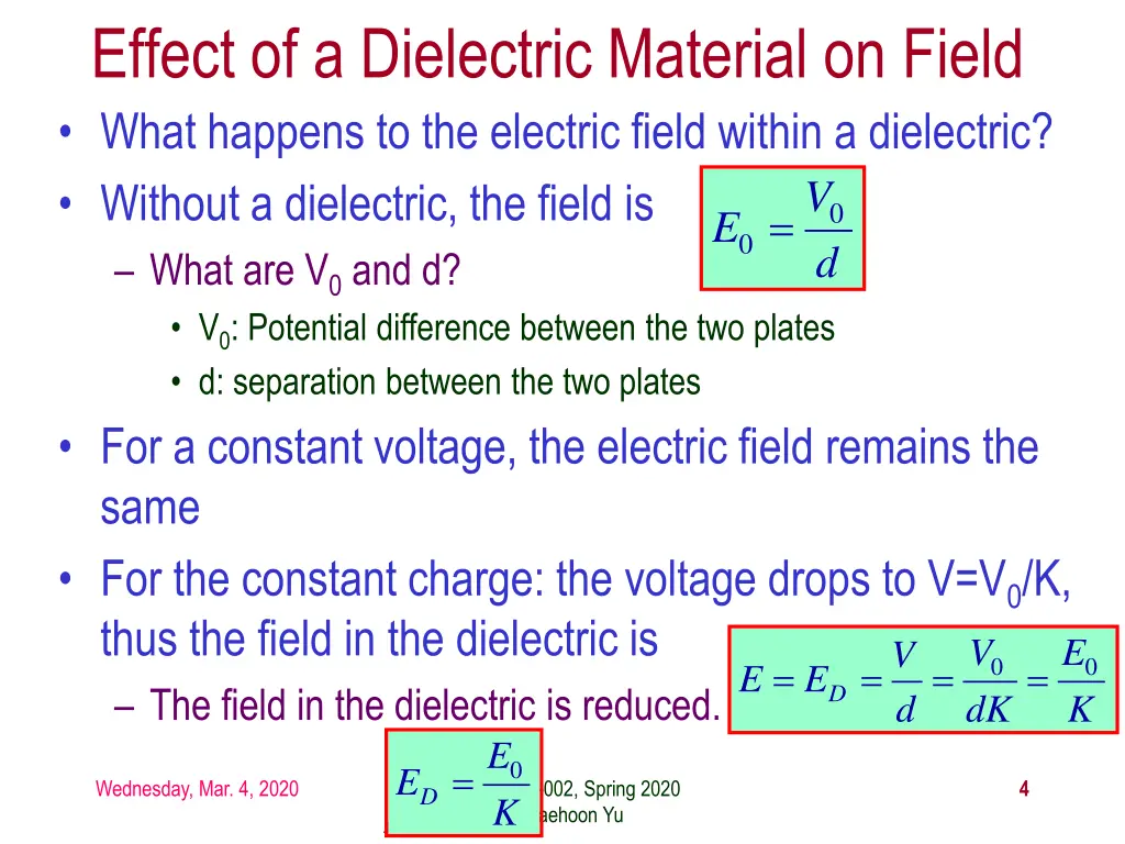 effect of a dielectric material on field