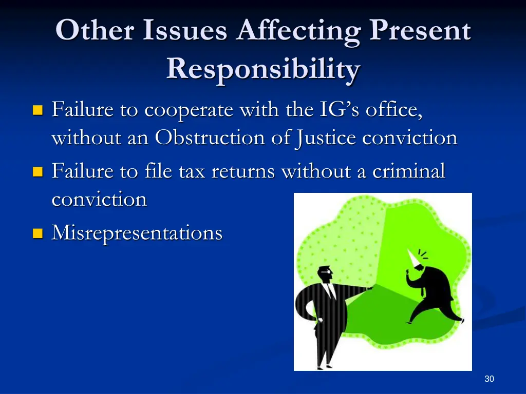 other issues affecting present responsibility
