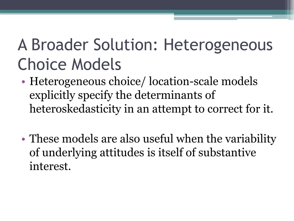 a broader solution heterogeneous choice models