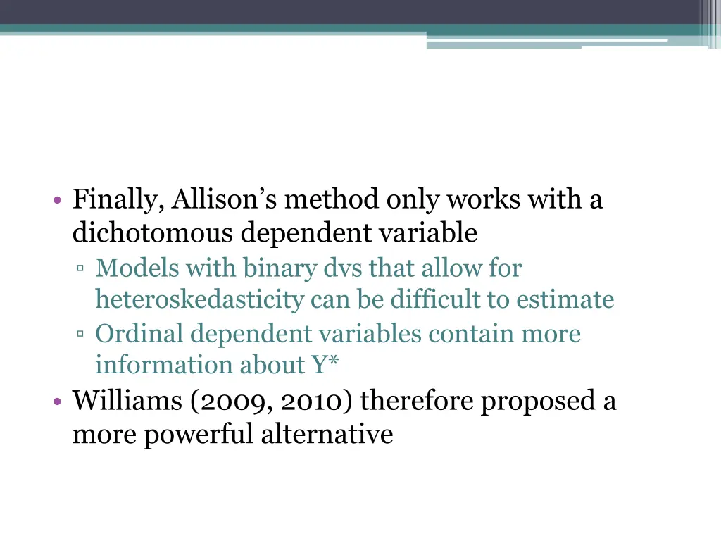 finally allison s method only works with