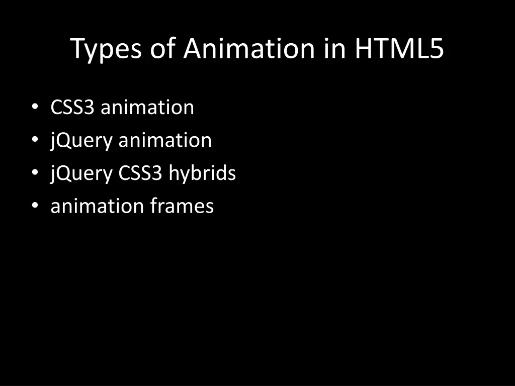 types of animation in html5