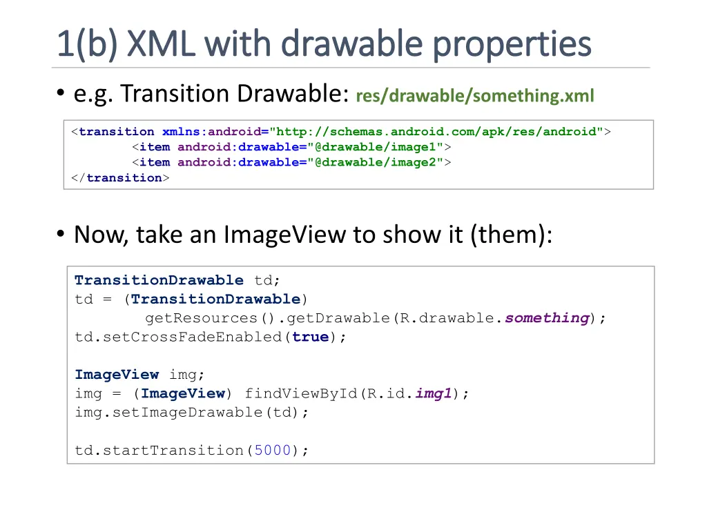 1 b xml with 1 b xml with drawable e g transition