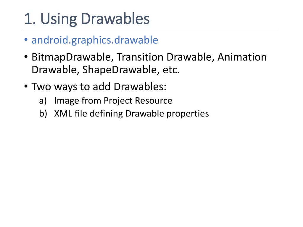 1 using 1 using drawables drawables android