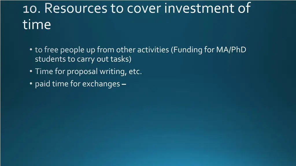 10 resources to cover investment of time