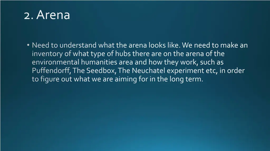 2 arena