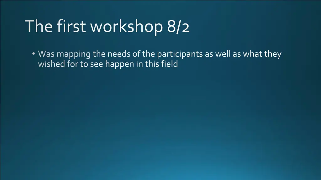 the firstworkshop 8 2