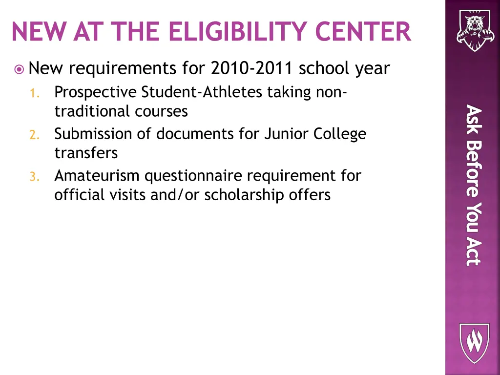 new at the eligibility center