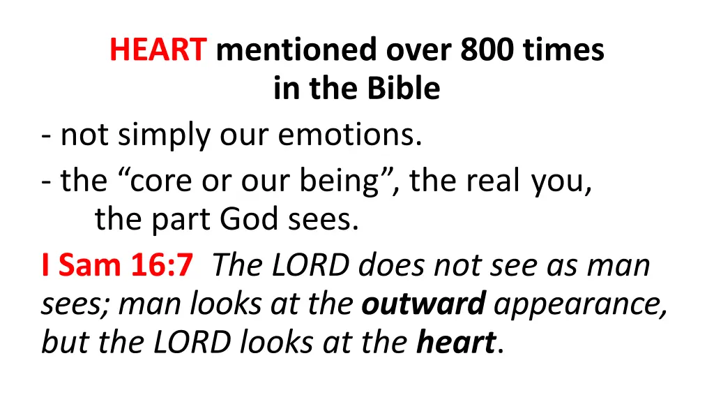 heart mentioned over 800 times in the bible