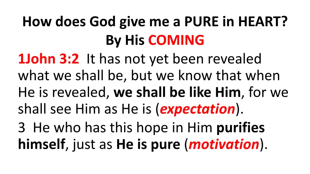 how does god give me a pure in heart 1