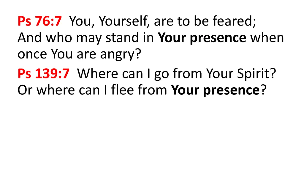 ps 76 7 you yourself are to be feared