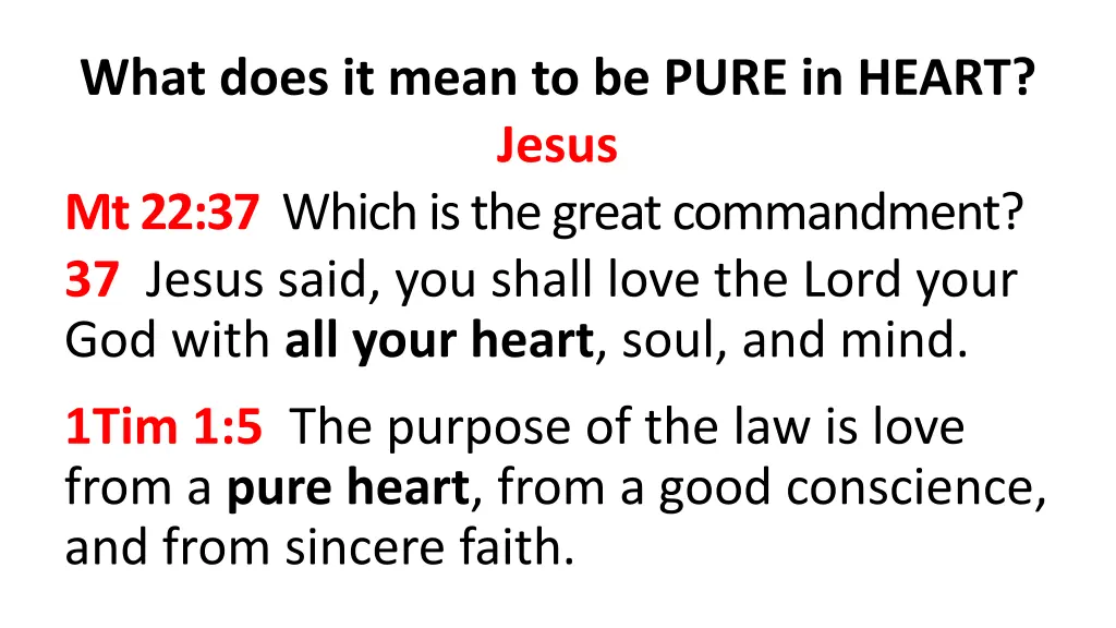 what does it mean to be pure in heart jesus