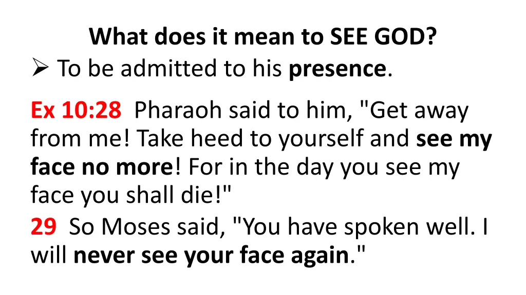 what does it mean to see god to be admitted