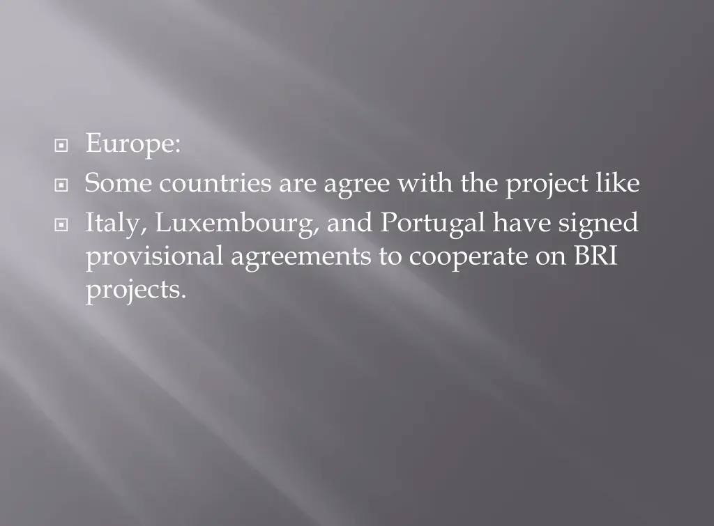 europe some countries are agree with the project