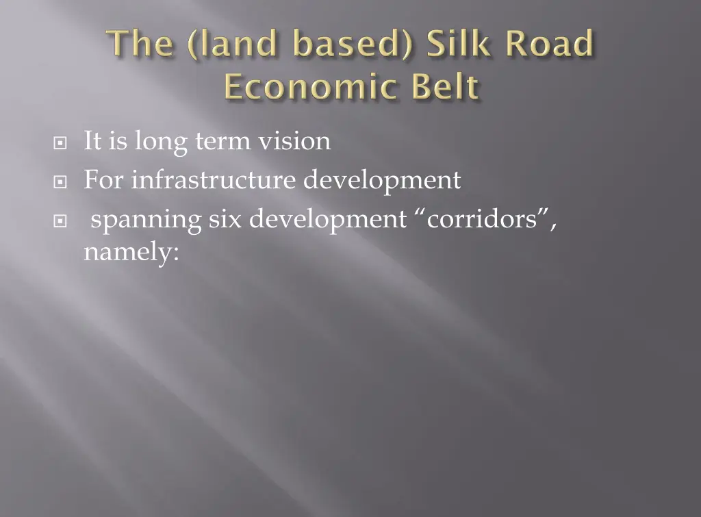 it is long term vision for infrastructure