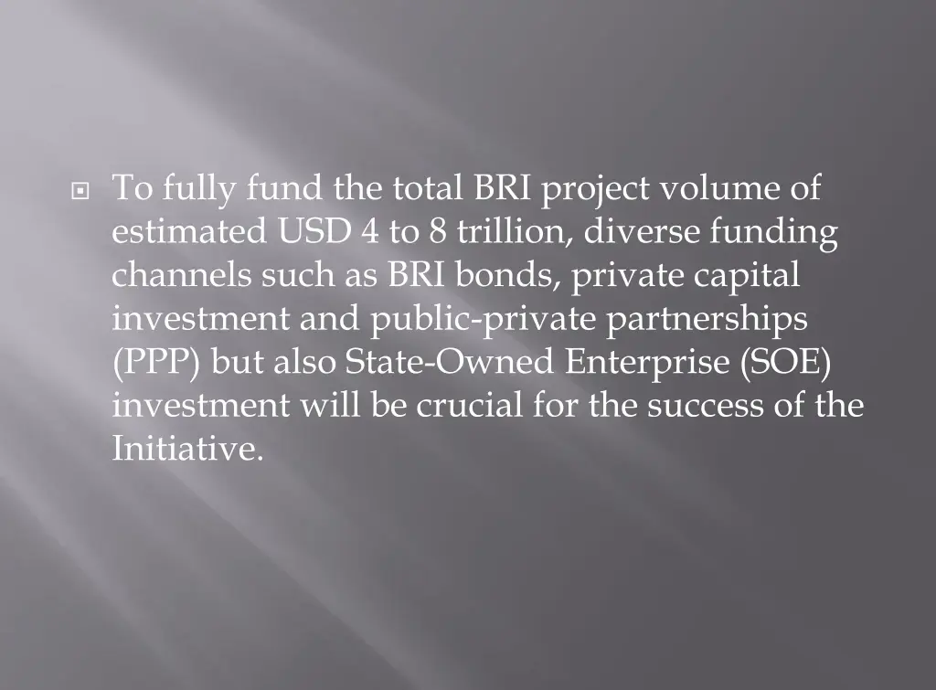 to fully fund the total bri project volume