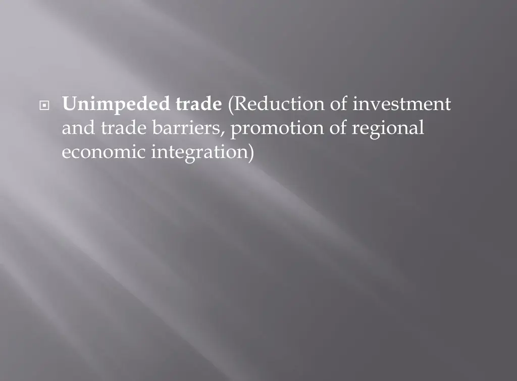 unimpeded trade reduction of investment and trade