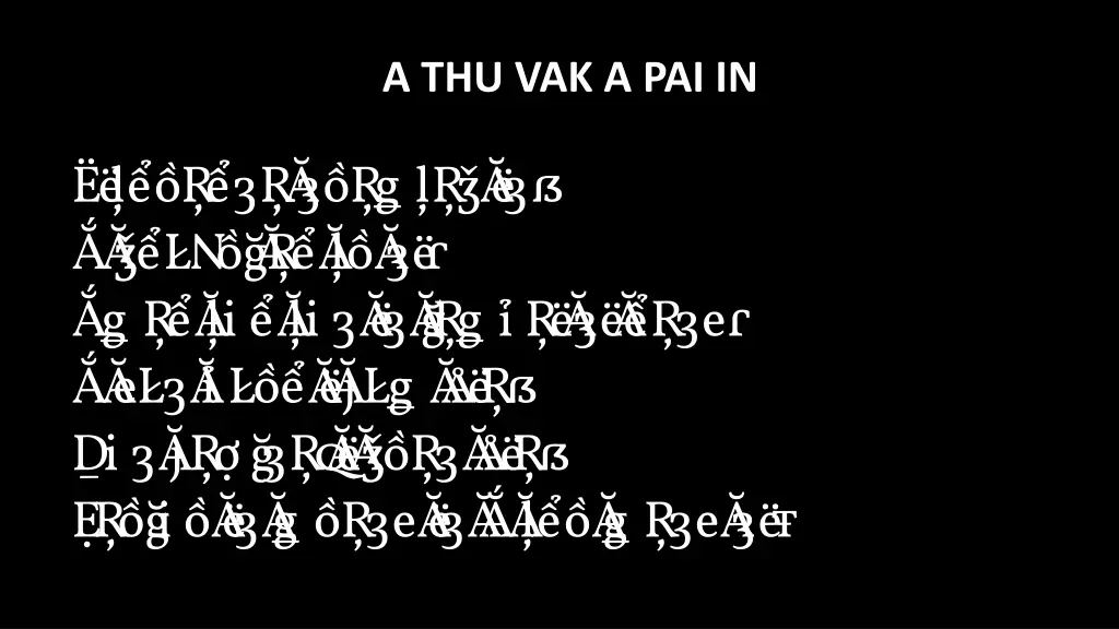 a thu vak a pai in 8