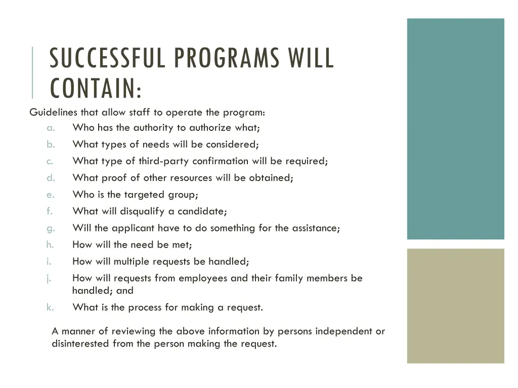 successful programs will contain guidelines that