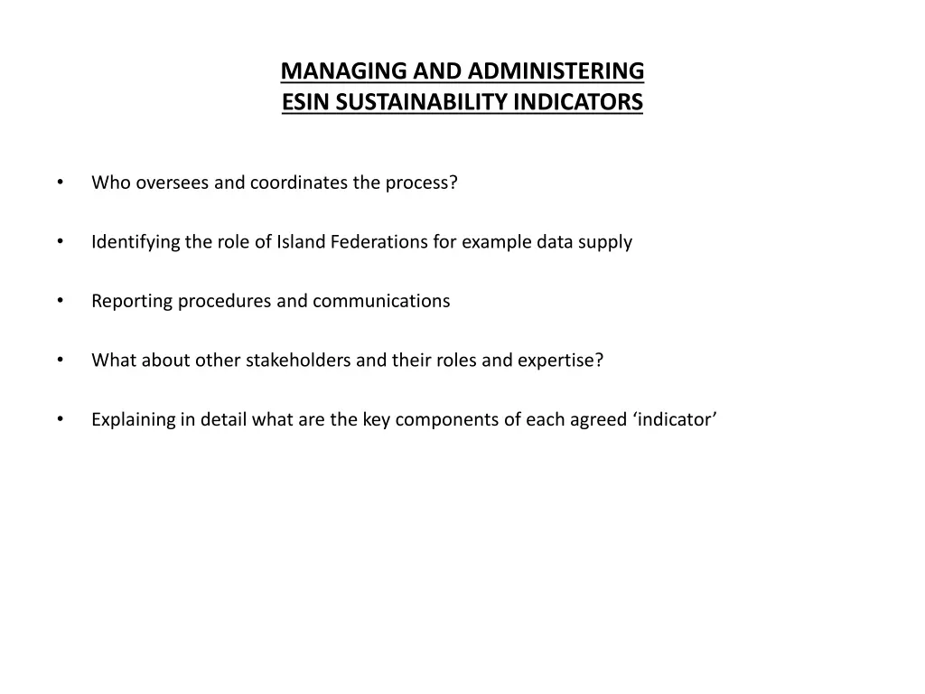 managing and administering esin sustainability