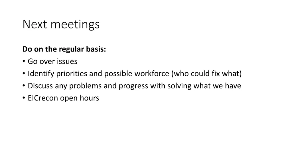 next meetings