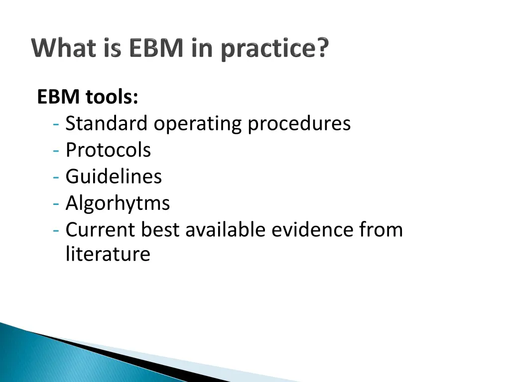 ebm tools standard operating procedures protocols