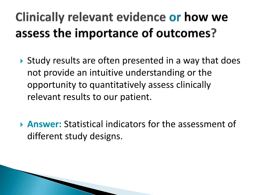 study results are often presented in a way that