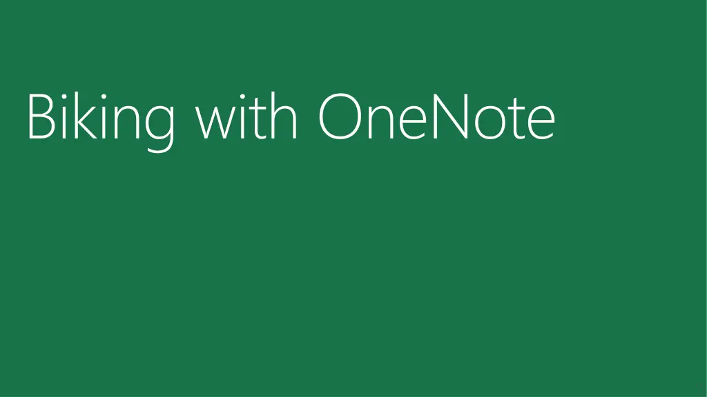 biking with onenote