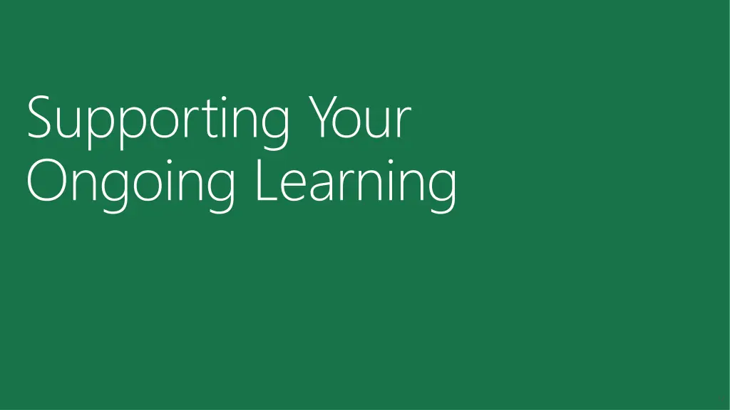 supporting your ongoing learning