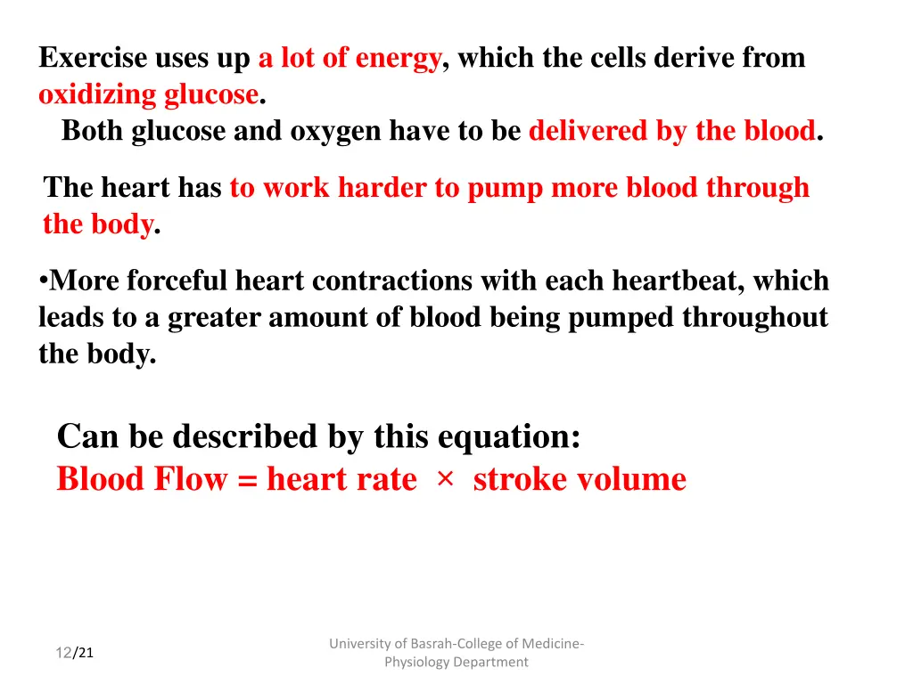 exercise uses up a lot of energy which the cells