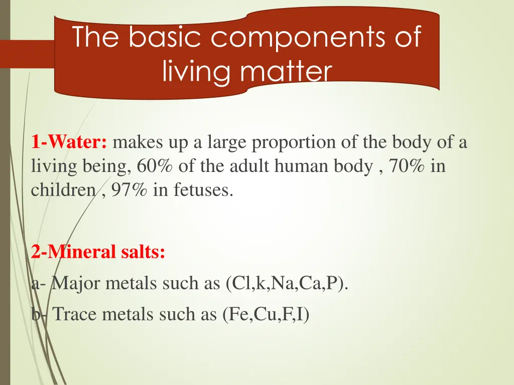 the basic components of living matter