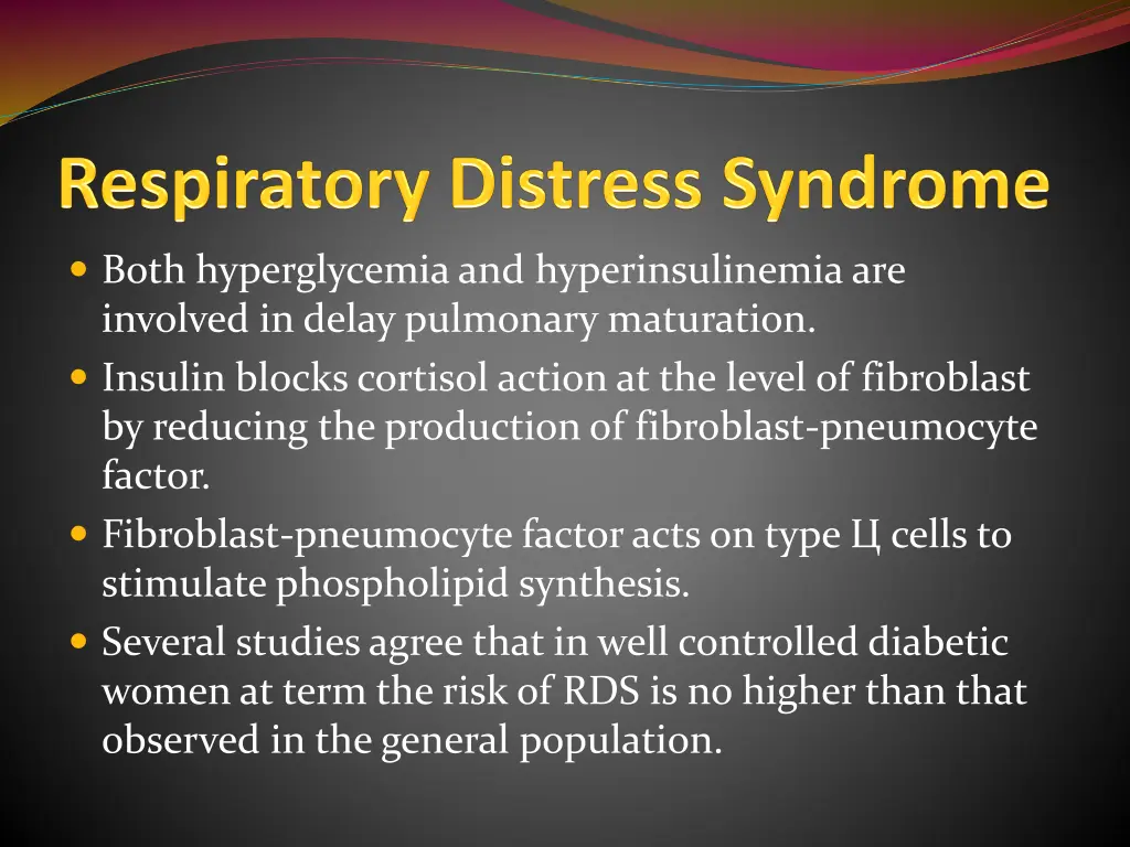 both hyperglycemia and hyperinsulinemia
