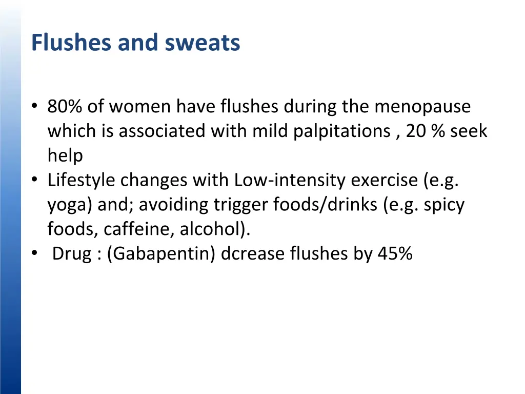 flushes and sweats