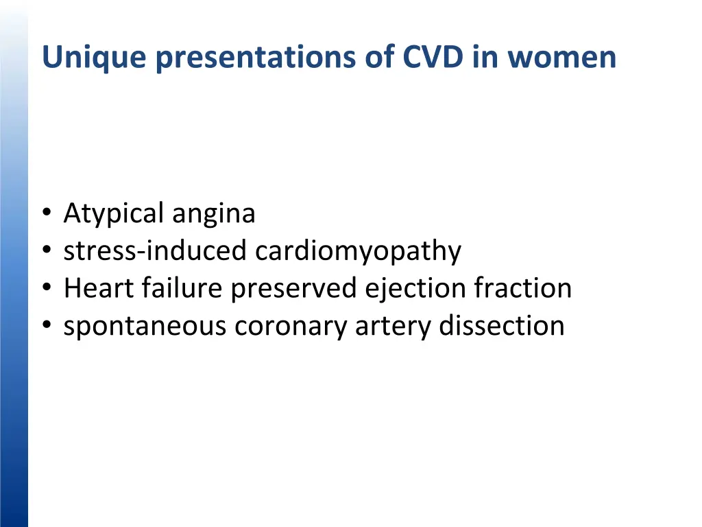 unique presentations of cvd in women