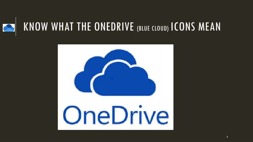 know what the onedrive blue cloud icons mean